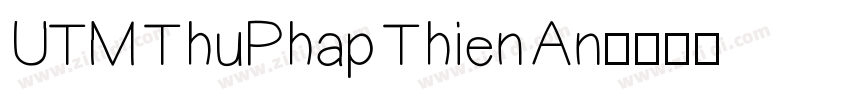 UTM ThuPhap Thien An字体转换